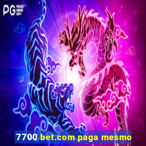 7700 bet.com paga mesmo